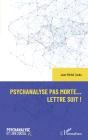 Psychanalyse Pas Morte... Lettre Suit ! - Preview