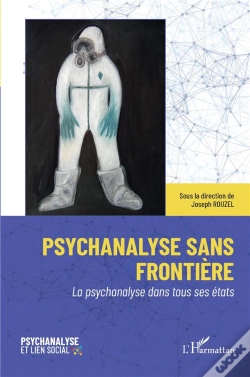 Capa do artigo Psychanalyse Sans Frontière : La Psychanalyse Dans Tous Ses États