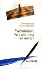 Psychanalyse : Vers Une Mise En Ordre ? - Preview