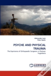 Psyche And Physical Trauma