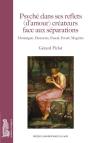 Psyché Dans Ses Reflets (D'Amour) Créateurs Face Aux Séparations ; Montaigne, Descartes, Pascal, Freud, Magritte - Preview