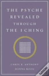 Psyche Revealed Through The I Ching
