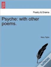 Psyche: With Other Poems.