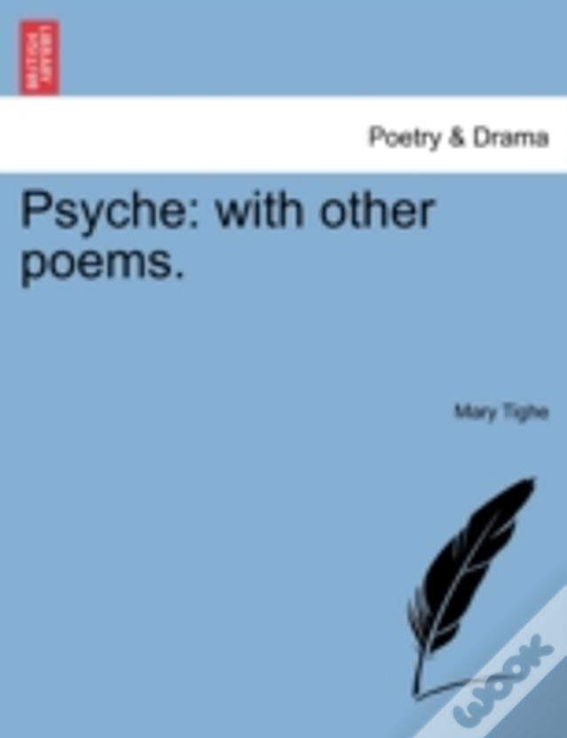 Psyche: With Other Poems.