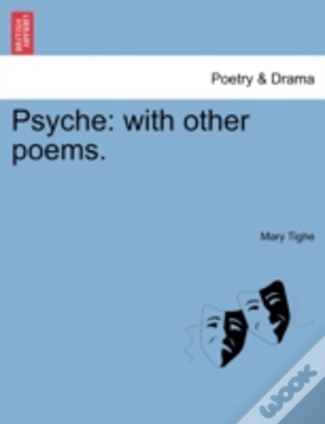 Psyche: With Other Poems.