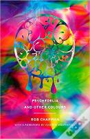 Psychedelia And Other Colours