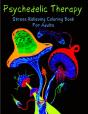 Psychedelic Therapy - Stress Relieving Coloring Book For Adults - Preview