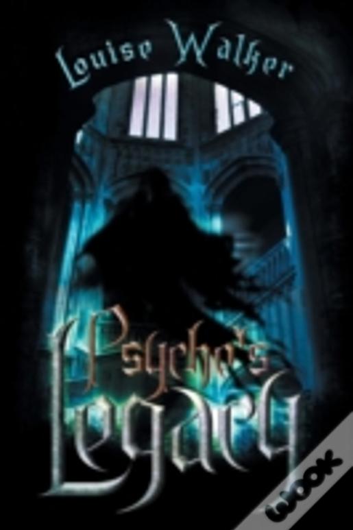 Psyche'S Legacy