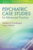 Psychiatric Case Studies For Advanced Practice