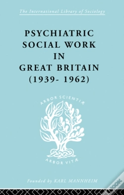 Capa do artigo Psychiatric Social Work In Great Britain (1939-1962)
