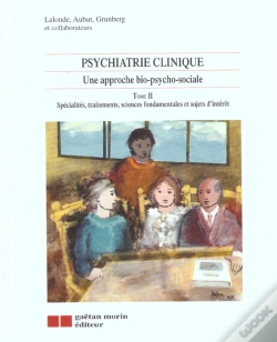 Capa do artigo Psychiatrie Clinique T.2 ; Une Approche Bio-Psychosociale