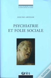 Capa do artigo Psychiatrie Et Folie Sociale