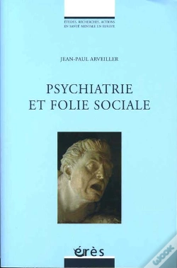 Capa do artigo Psychiatrie Et Folie Sociale