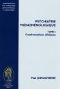 Psychiatrie Phénoménologique T.2 ; Confrontations Cliniques - Preview