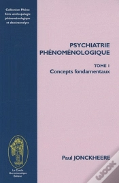 Capa do artigo Psychiatrie Phénoménologique Tome 1 ; Concept Fondamentaux
