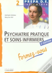 Psychiatrie Pratique Et Soins Infirmiers