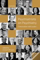 Psychiatrists On Psychiatry