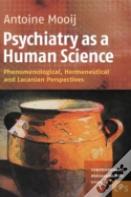 Psychiatry As A Human Science