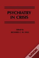 Psychiatry In Crisis