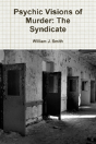 Psychic Visions Of Murder: The Syndicate - Preview