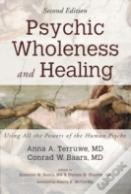 Psychic Wholeness And Healing, Second Edition