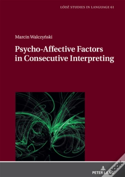 Capa do artigo Psycho-Affective Factors In Consecutive Interpreting