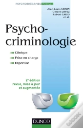 Psycho-Criminologie ; Clinique, Prise En Charge, Expertise (2e Édition)