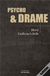 Psycho & Drame
