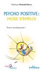 Psycho Positive ; Mode D'Emploi - Preview