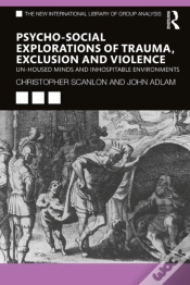 Capa do artigo Psycho-Social Explorations Of Trauma, Exclusion And Violence