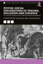 Psycho-Social Explorations Of Trauma, Exclusion And Violence - Preview