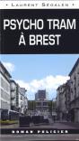 Psycho Tram A Brest - Preview