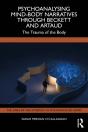 Psychoanalysing Mind-Body Narratives Through Beckett And Artaud - Preview