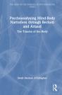 Psychoanalysing Mind-Body Narratives Through Beckett And Artaud - Preview