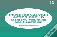 Psychoanalysis After Freud