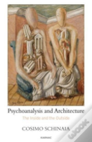 Psychoanalysis And Architecture