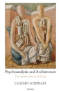 Psychoanalysis And Architecture - Preview