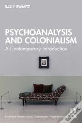 Psychoanalysis And Colonialism