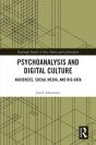 Psychoanalysis And Digital Culture - Preview