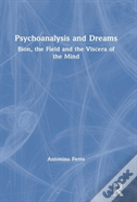Psychoanalysis And Dreams