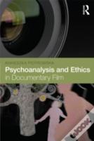 Psychoanalysis And Ethics In Documentary Film