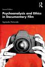 Psychoanalysis And Ethics In Documentary Film - Preview
