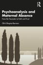 Psychoanalysis And Maternal Absence - Preview