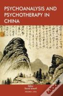 Psychoanalysis And Psychotherapy In China
