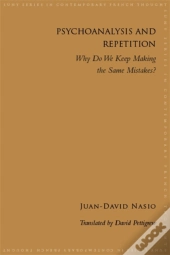 Psychoanalysis And Repetition