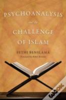 Psychoanalysis And The Challenge Of Islam