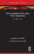 Psychoanalysis And The Feminine