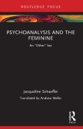 Psychoanalysis And The Feminine