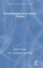 Psychoanalysis As An Ethical Process - Preview