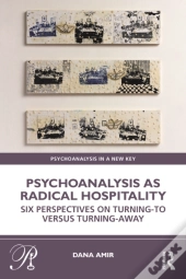 Psychoanalysis As Radical Hospitality
